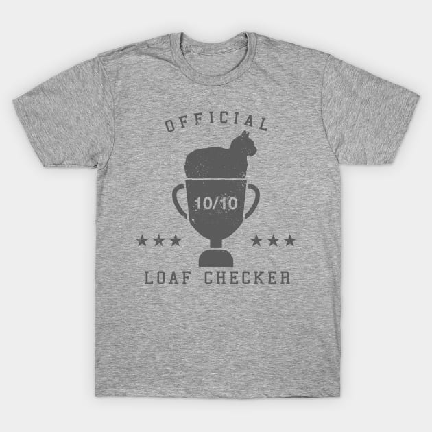 Official Loaf Checker - gray T-Shirt by CCDesign